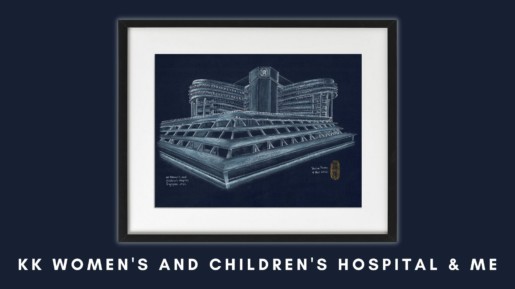 KK Women's and Children's Hospital & Me